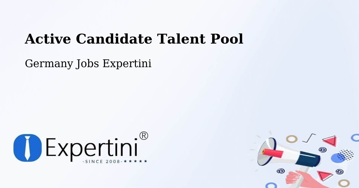 Active Candidate Talent Pool – Roding - Germany Jobs Expertini