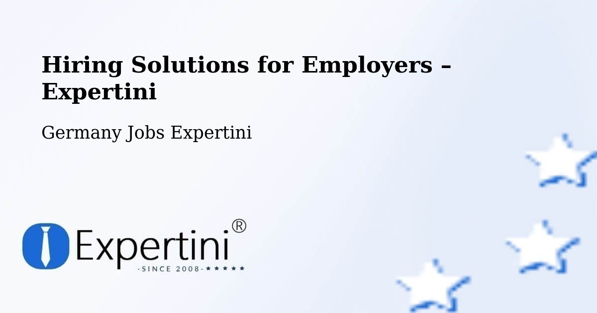 Hiring Solutions for Employers in Roding - Roding, Germany Jobs Expertini