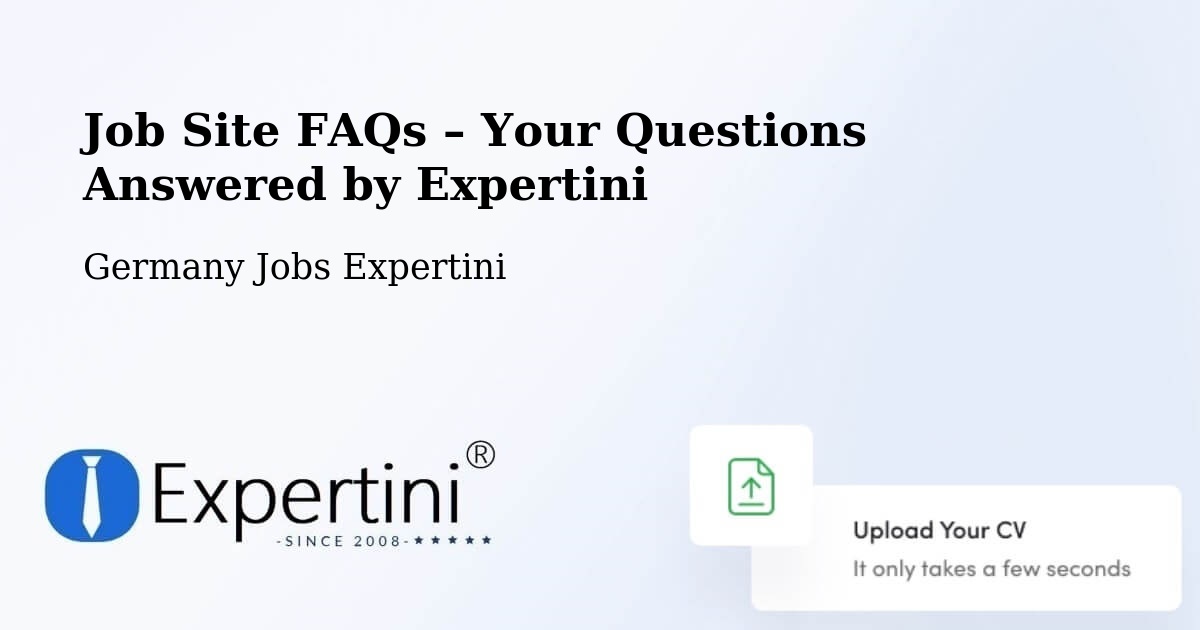 Job Site FAQs – Frequently Asked Questions – Roding - Roding, Germany Jobs Expertini
