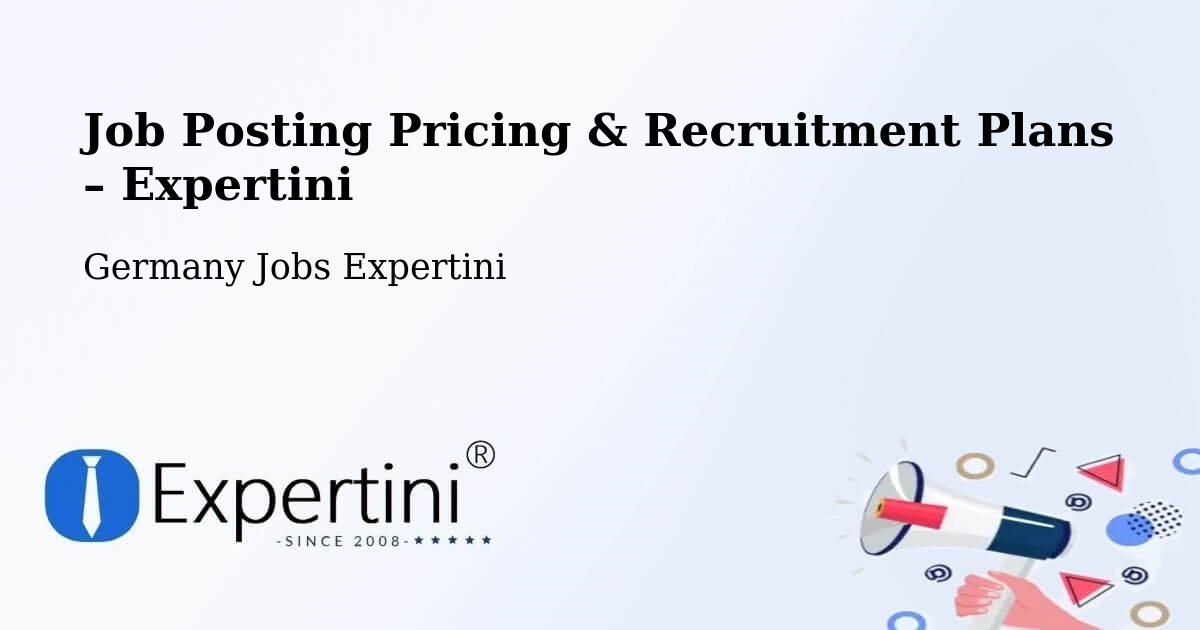 Job Posting Pricing & Recruitment Plans – Roding - Roding, Germany Jobs Expertini