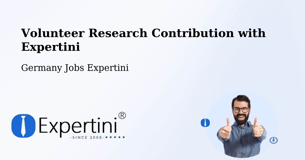 Volunteer Research Contribution Program – Roding - Germany Jobs Expertini