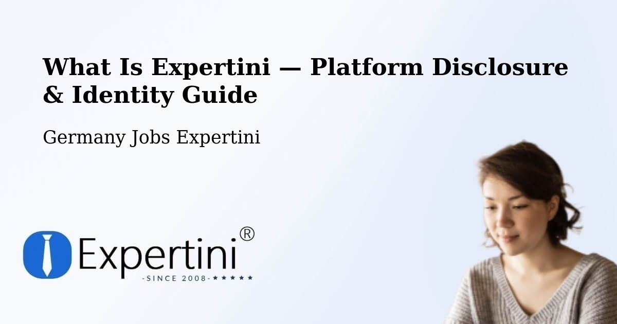 What Is Expertini — Platform Disclosure & Identity Guide – Roding